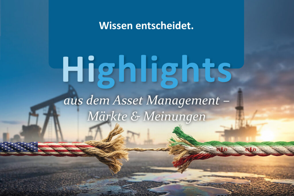 Highlights aus dem Asset Management Märkte & Meinungen Helaba Invest